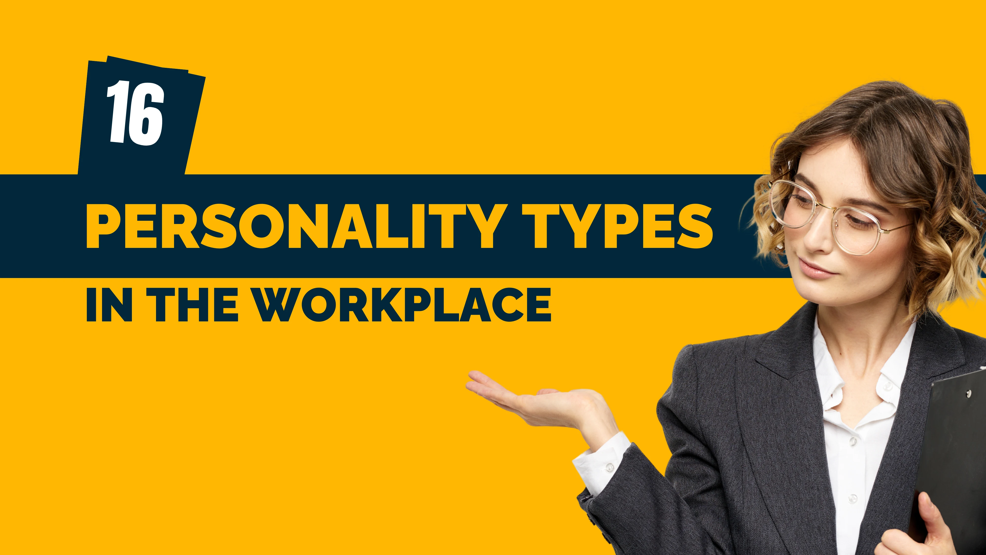 16 Personality Types in the Workplace